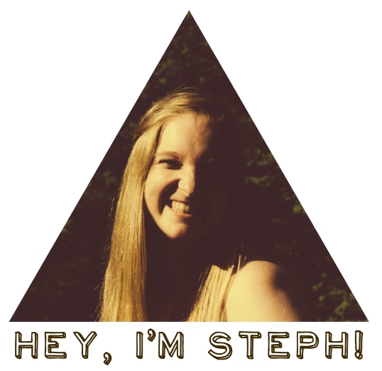 Hey, I'm Steph!
